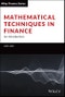 Mathematical Techniques in Finance. An Introduction. Edition No. 1. Wiley Finance - Product Thumbnail Image