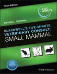 Blackwell's Five-Minute Veterinary Consult. Small Mammal. Edition No. 3- Product Image