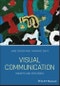 Visual Communication. Insights and Strategies. Edition No. 1 - Product Image