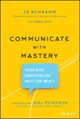 Communicate with Mastery. Speak With Conviction and Write for Impact. Edition No. 1- Product Image