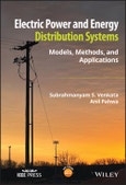 Electric Power and Energy Distribution Systems. Models, Methods, and Applications. Edition No. 1. IEEE Press- Product Image