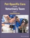 Pet-Specific Care for the Veterinary Team. Edition No. 1 - Product Thumbnail Image