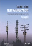 Smart Grid Telecommunications. Fundamentals and Technologies in the 5G Era. Edition No. 1. IEEE Press- Product Image
