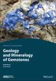 Geology and Mineralogy of Gemstones. Edition No. 1. AGU Advanced Textbooks- Product Image