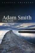 Adam Smith. Edition No. 1. Classic Thinkers- Product Image