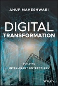 Digital Transformation. Building Intelligent Enterprises. Edition No. 1- Product Image