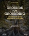 Grounds for Grounding. A Handbook from Circuits to Systems. Edition No. 2 - Product Thumbnail Image