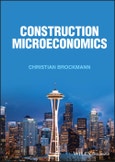 Construction Microeconomics. Edition No. 1- Product Image