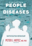 Forgotten People, Forgotten Diseases. The Neglected Tropical Diseases and Their Impact on Global Health and Development. Edition No. 3. ASM Books- Product Image