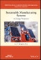Sustainable Manufacturing Systems: An Energy Perspective. Edition No. 1. IEEE Press Series on Systems Science and Engineering - Product Thumbnail Image