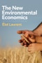 The New Environmental Economics. Sustainability and Justice. Edition No. 1 - Product Thumbnail Image