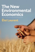 The New Environmental Economics. Sustainability and Justice. Edition No. 1- Product Image