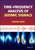 Time-frequency Analysis of Seismic Signals. Edition No. 1- Product Image