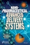 Nanopharmaceutical Advanced Delivery Systems. Edition No. 1 - Product Thumbnail Image