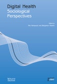 Digital Health. Sociological Perspectives. Edition No. 1. Sociology of Health and Illness Monographs- Product Image