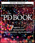 The PD Book. 7 Habits that Transform Professional Development. Edition No. 1- Product Image