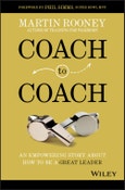 Coach to Coach. An Empowering Story About How to Be a Great Leader. Edition No. 1- Product Image