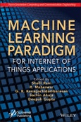 Machine Learning Paradigm for Internet of Things Applications. Edition No. 1- Product Image
