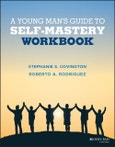 A Young Man's Guide to Self-Mastery, Workbook. Edition No. 1- Product Image