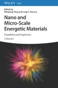 Nano and Micro-Scale Energetic Materials, 2 Volumes. Propellants and Explosives. Edition No. 1- Product Image