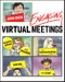 Engaging Virtual Meetings. Openers, Games, and Activities for Communication, Morale, and Trust. Edition No. 1 - Product Image