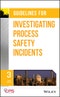 Guidelines for Investigating Process Safety Incidents. Edition No. 3 - Product Thumbnail Image