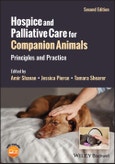 Hospice and Palliative Care for Companion Animals. Principles and Practice. Edition No. 2- Product Image