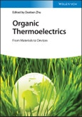 Organic Thermoelectrics. From Materials to Devices. Edition No. 1- Product Image