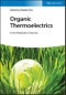 Organic Thermoelectrics. From Materials to Devices. Edition No. 1 - Product Image