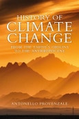 History of Climate Change. From the Earth's Origins to the Anthropocene. Edition No. 1- Product Image
