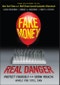 Fake Money, Real Danger. Protect Yourself and Grow Wealth While You Still Can. Edition No. 1 - Product Thumbnail Image