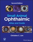 Small Animal Ophthalmic Atlas and Guide. Edition No. 2- Product Image