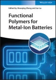 Functional Polymers for Metal-ion Batteries. Edition No. 1- Product Image