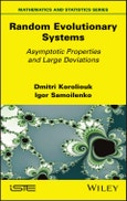 Random Evolutionary Systems. Asymptotic Properties and Large Deviations. Edition No. 1- Product Image