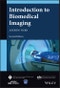 Introduction to Biomedical Imaging. Edition No. 2. IEEE Press Series on Biomedical Engineering - Product Image