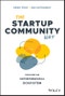 The Startup Community Way. Evolving an Entrepreneurial Ecosystem. Edition No. 1 - Product Thumbnail Image