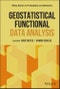 Geostatistical Functional Data Analysis. Edition No. 1. Wiley Series in Probability and Statistics - Product Thumbnail Image