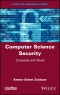 Computer Science Security. Concepts and Tools. Edition No. 1 - Product Thumbnail Image