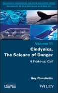 Cindynics, The Science of Danger. A Wake-up Call. Edition No. 1- Product Image