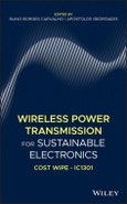 Wireless Power Transmission for Sustainable Electronics. COST WiPE - IC1301. Edition No. 1- Product Image