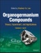 Organogermanium Compounds. Theory, Experiment, and Applications, 2 Volumes. Edition No. 1 - Product Thumbnail Image