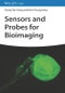 Sensors and Probes for Bioimaging. Edition No. 1 - Product Image