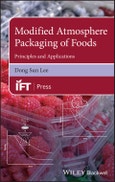 Modified Atmosphere Packaging of Foods. Principles and Applications. Edition No. 1. Institute of Food Technologists Series- Product Image