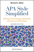 APA Style Simplified. Writing in Psychology, Education, Nursing, and Sociology. Edition No. 2- Product Image