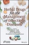 Herbal Drugs for the Management of Infectious Diseases. Edition No. 1 - Product Image