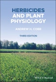 Herbicides and Plant Physiology. Edition No. 3- Product Image