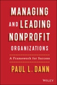 Managing and Leading Nonprofit Organizations. A Framework For Success. Edition No. 1- Product Image