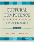 Cultural Competence in Health Education and Health Promotion. Edition No. 3. Public Health/AAHE- Product Image