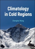 Climatology in Cold Regions. Edition No. 1- Product Image