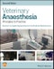 Veterinary Anaesthesia. Principles to Practice. Edition No. 2 - Product Image